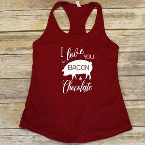 I Love you Like Bacon & Chocolate - Racerback Tank Top
